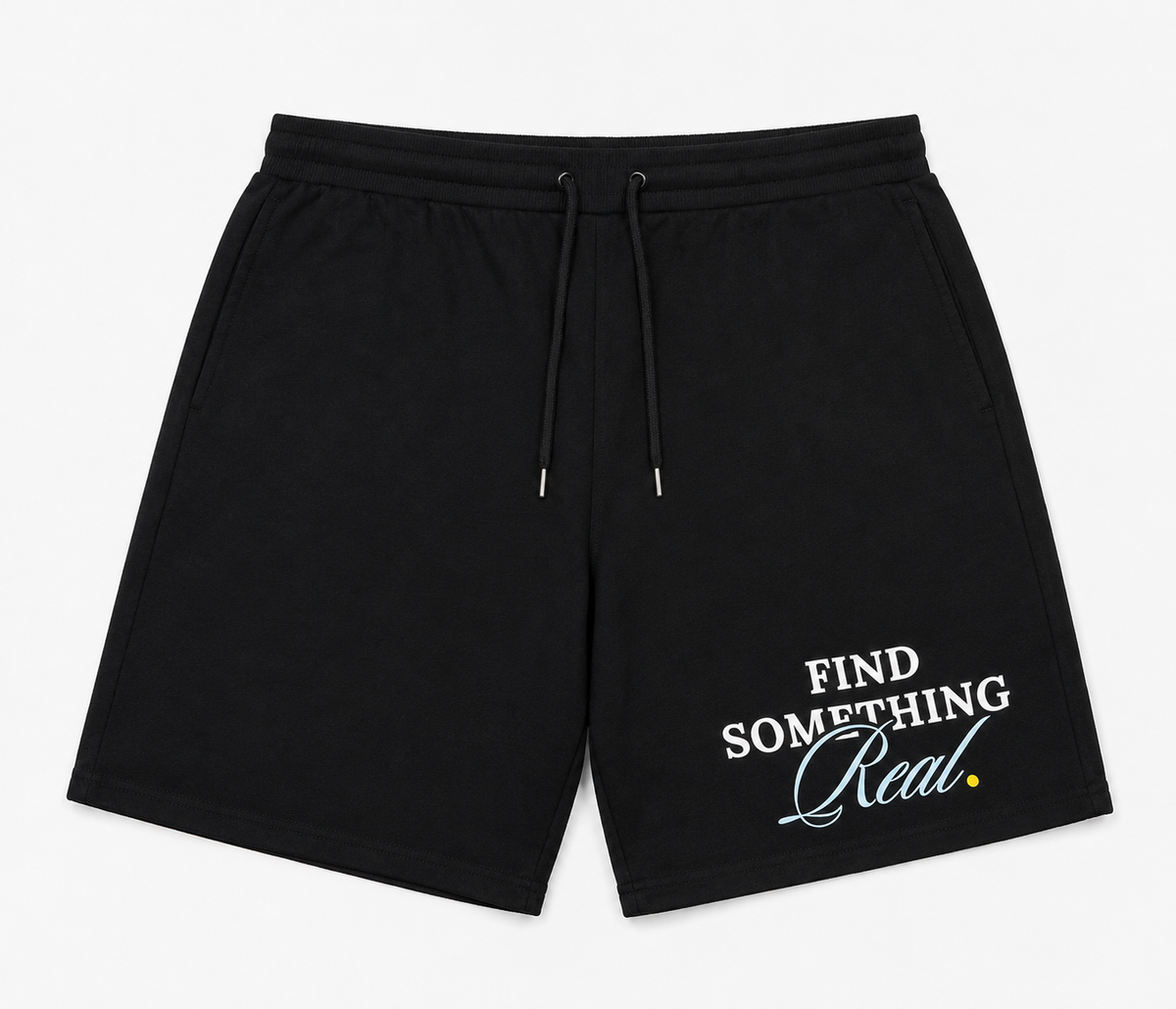 Find Something Real Comfort Shorts